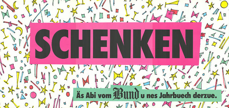 Schenken, Äs Abi vom Bund u nes Jahrbuech derzue.