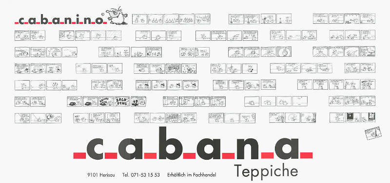 Cabanino, Cabana Teppiche