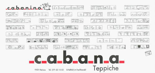 Cabanino, Cabana Teppiche