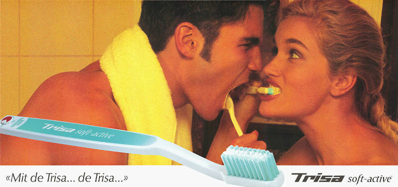 «Mit de Trisa… de Trisa…» Trisa soft-active