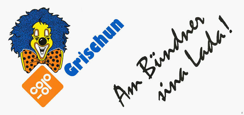 Coop Grischun, Am Bündner sina Lada!