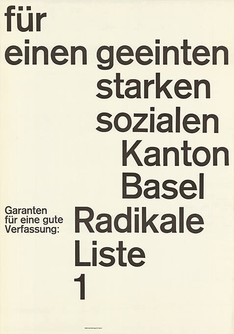Für einen geeinten, starken, sozialen Kanton Basel, Radikale, Liste 1