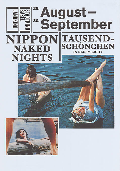 August – September, Nippon naked nights, Tausendschönchen, Stadtkino Basel, Landkino
