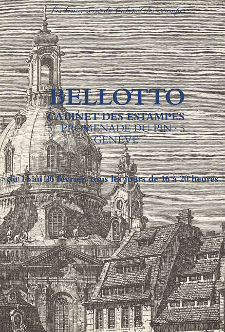 Bellotto, Cabinet des Estampes, Genève