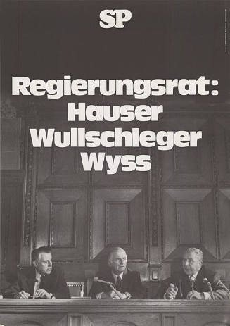 SP, Regierungsrat: Hauser, Wullschleger, Wyss