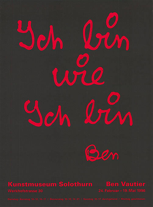 Ich bin wie ich bin, Ben Vaturier, Kunstmuseum Solothurn