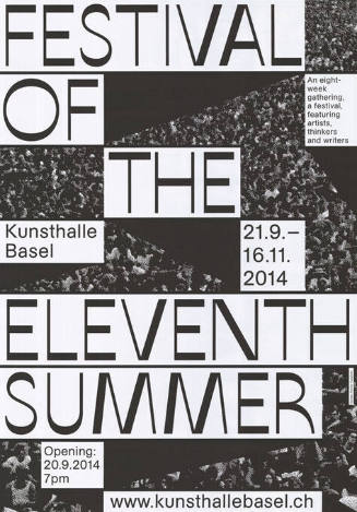 Festival of the Eleventh Summer, Kunsthalle Basel