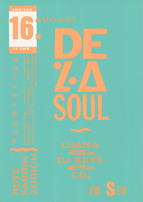 De La Soul, Luana & DJ Keys & Co., am See, Rote Fabrik Zürich