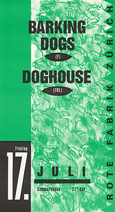 Barking Dogs, Doghouse, Rote Fabrik Zürich