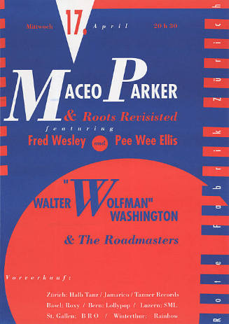 Maceo Parker & Roots Revisted, Walter “Wolfman” Washington & The Roadmasters, Rote Fabrik Zürich