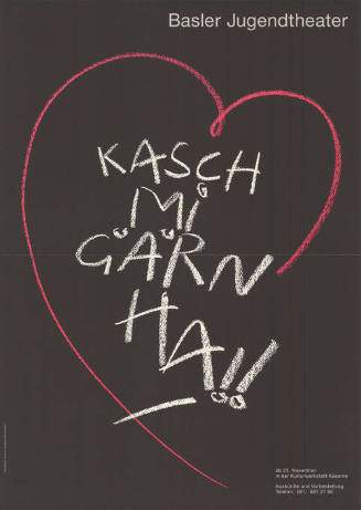 Kasch mi gärn ha!! Basler Jugendtheater, Kulturwerkstatt Kaserne Basel