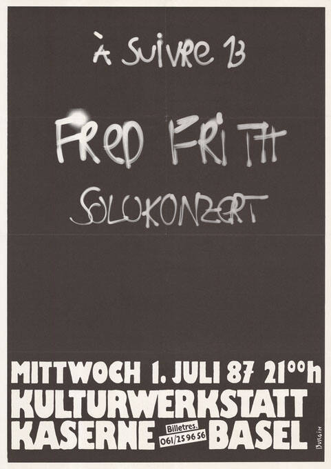 À suivre 13, Fred Frith, Kulturwerkstatt Kaserne, Basel