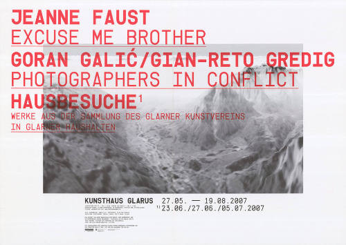 Jeanne Faust, Goran Galić / Gian-Reto Gredig, Hausbesuche, Kunsthaus Glarus