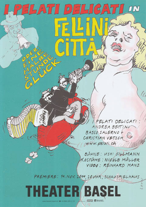 Fellinicittà oder eine halbe Stunde Glück, I Pelati Delicati, Theater Basel