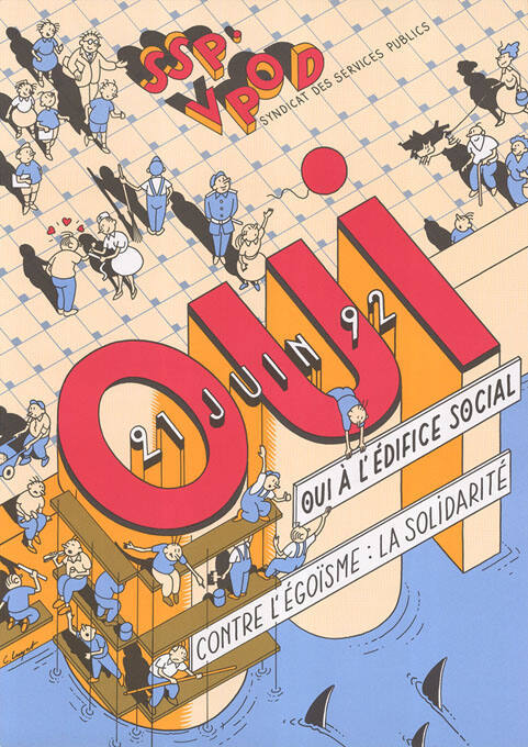 Oui 21 Juin 92, Oui à l’édifice social, Contre l’égoïsme: La solidarité