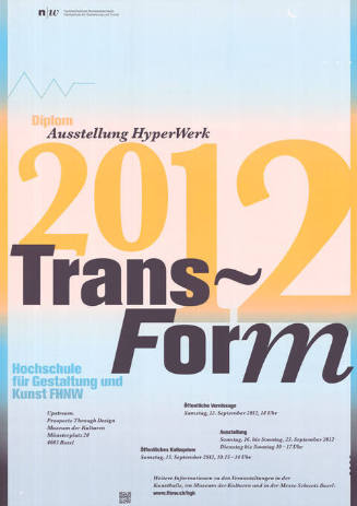 Diplom Ausstellung HyperWerk, 2012, Trans~Form, Hochschule für Gestaltung und Kunst FHNW