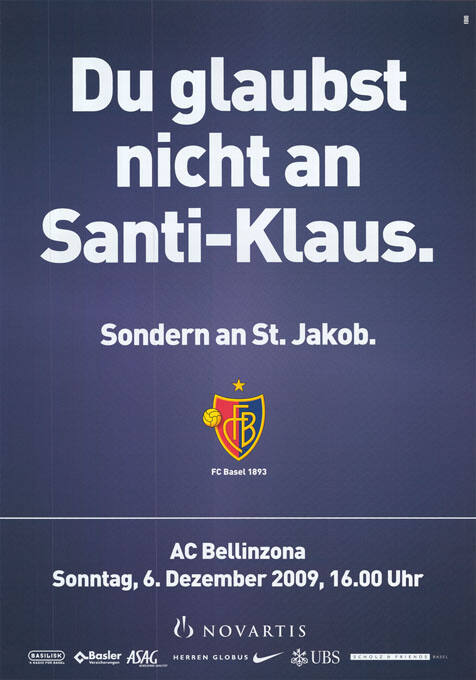 Du glaubst nicht an Santi-Klaus. Sondern an St. Jakob. FCB