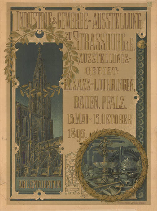 Industrie & Gewerbe-Ausstellung zu Strassburg i. E. Ausstellungsgebiet: Elsass-Lothringen, Baden, Pfalz