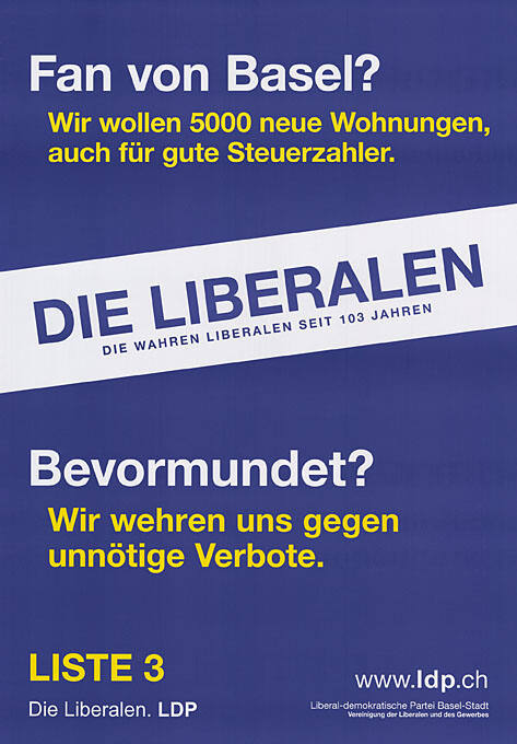 Die Liberalen, Fan von Basel? Bevormundet? Liste 3