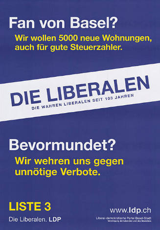 Die Liberalen, Fan von Basel? Bevormundet? Liste 3