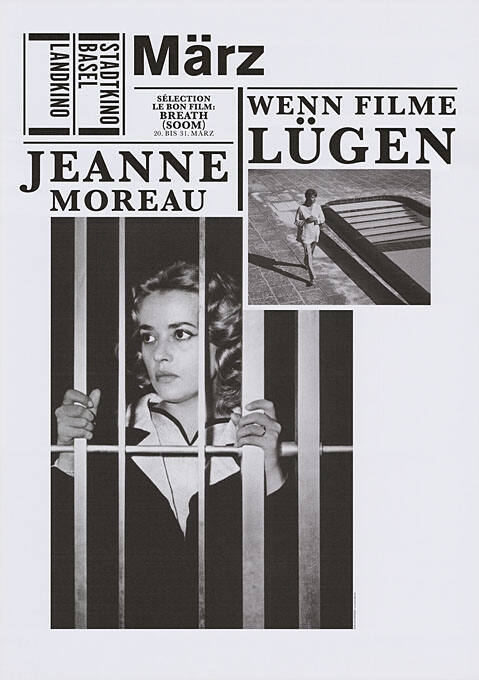 März, Wenn Filme lügen, Jeanne Moreau, Stadtkino Basel, Landkino