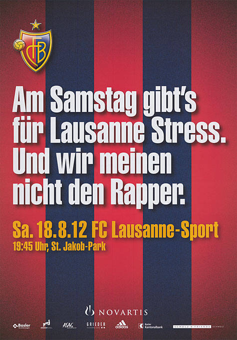 Am Samstag gibt’s für Lausanne Stress. Und wir meinen nicht den Rapper. FCB