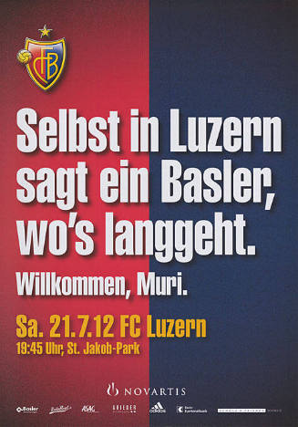 Selbst in Luzern sagt ein Basler, wo’s langgeht. Willkommen, Muri. FCB