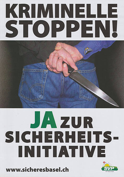 Kriminelle stoppen! Ja zur Sicherheitsinitiative, SVP