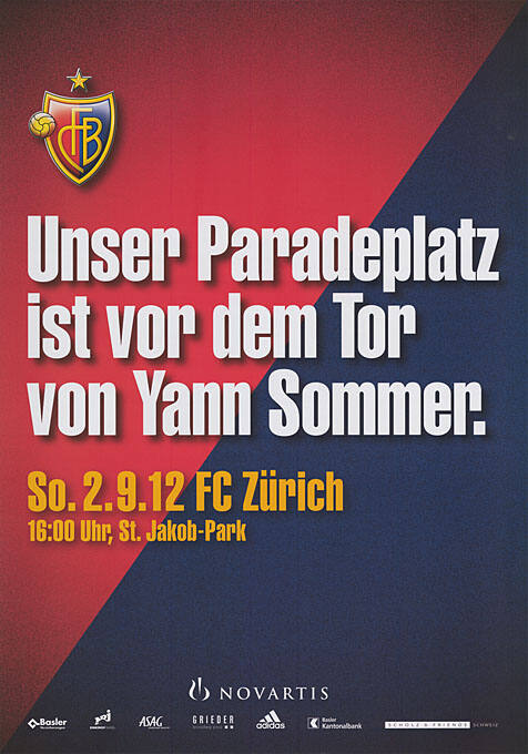 Unser Paradeplatz ist vor dem Tor von Yann Sommer. FCB