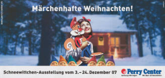 Märchenhafte Weihnachten! Schneewittchen-Ausstellung, Perry-Center