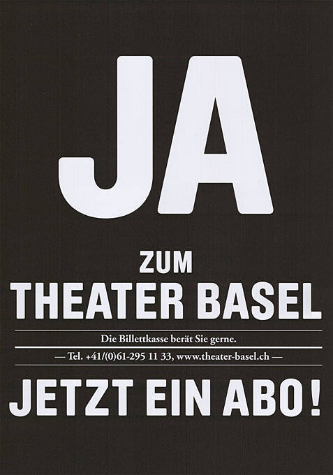 Ja zum Theater Basel, Jetzt ein Abo!