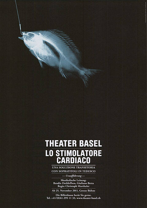 Lo Stimolatore Cardiaco, Bendix Dethleffsen, Giuliano Betta, Christoph Marthaler, Theater Basel