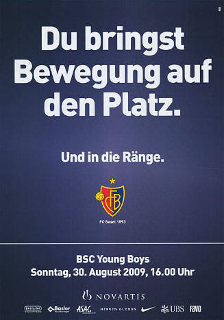 Du bringst Bewegung auf dem Platz. Und in die Ränge. FCB