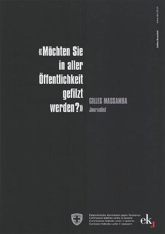 «Möchten Sie in aller Öffentlichkeit gefilzt werden?» Gilles Massamba, Journalist