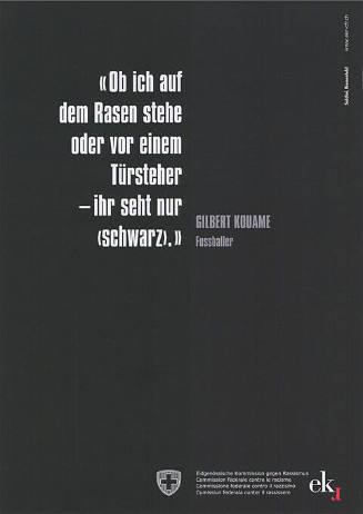 «Ob ich auf dem Rasen stehe oder vor einem Türsteher – ihr seht nur ‹schwarz›.», Gilbert Kouame, Fussballer