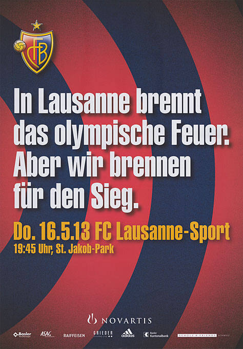 In Lausanne brennt das olympische Feuer. Aber wir brennen für den Sieg. FCB