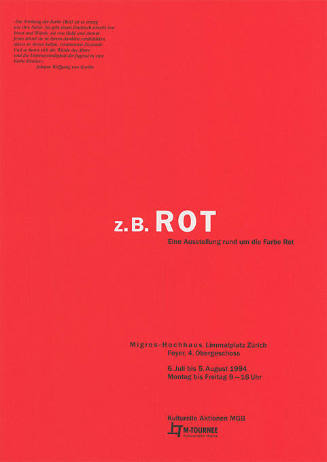 Z.B. Rot, Eine Ausstellung rund um die Farbe Rot, Migros-Hochhaus Limmatplatz Zürich