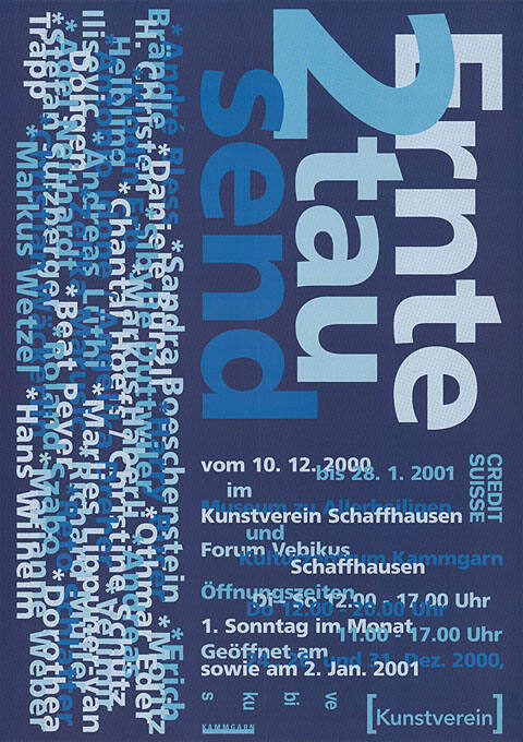 Ernte 2tausend, Museum Allerheiligen, Kunstverein Schaffhausen und Forum Vebikus, Schaffhausen