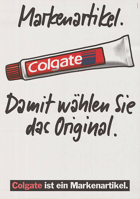 Markenartikel. Damit wählen Sie das Orginal. Colgate ist ein Markenartikel