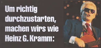Um richtig durchzustarten, machen wir es wie Heinz G. Kramm: