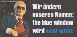 Wir ändern unseren Namen: the blue window wird bluewin