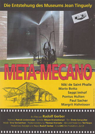 Meta-Mecano, Die Entstehung des Museums Jean Tinguely, Ein Film von Rudolf Gerber, Camera