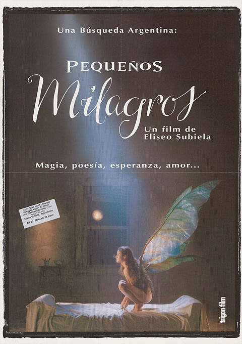 Pequeños Milagros, Un film de Eliseo Subiela