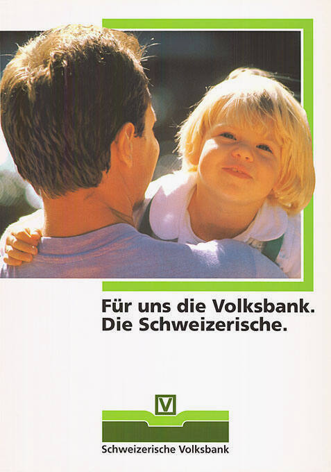 Für uns die Volksbank. Die Schweizerische.