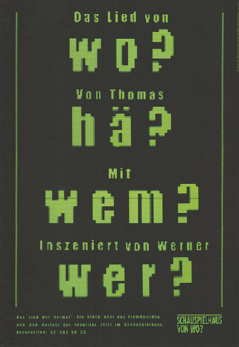 Das Lied von, wo? Von Thomas, hä? Mit, wem? Inszeniert von Werner, wer? Schauspielhaus, von wo?