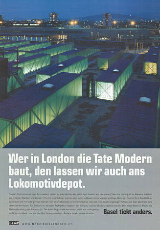 Wer in London die Tate Modern baut, den lassen wir auch ans Lokomotivdepot. Basel tickt anders.