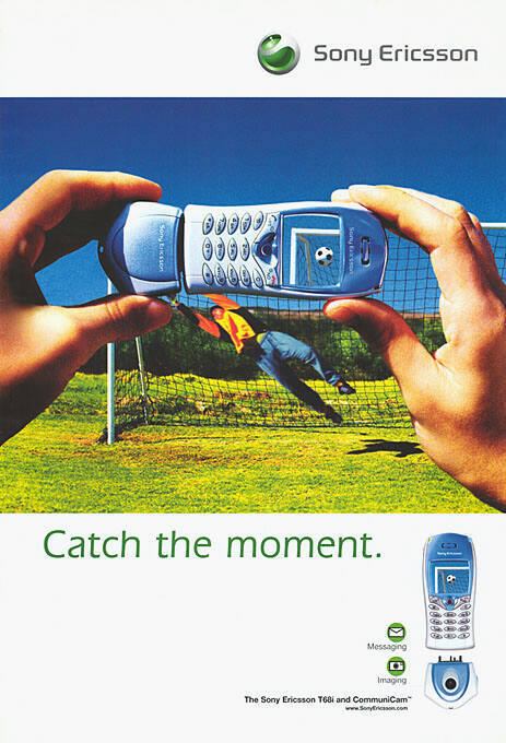 Sony Ericsson, Catch the moment.