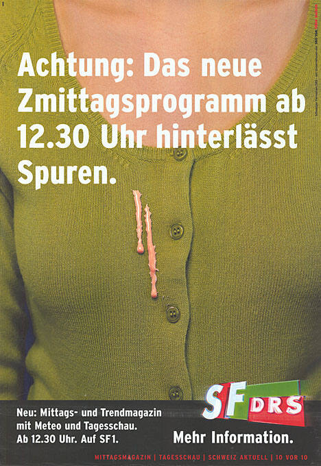 Achtung: Das neue Zmittagsprogramm ab 12.30 Uhr hinterlässt Spuren. SF DRS