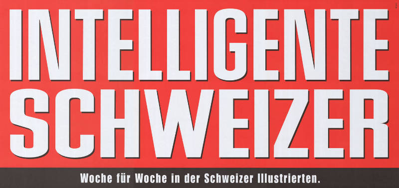 Intelligente Schweizer, Woche für Woche in der Schweizer Illustrierten