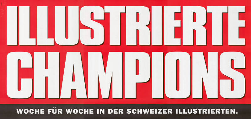 Illustrierte Champions, Woche für Woche in der Schweizer Illustrierten